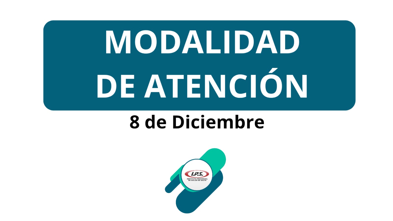 Modalidad de atención para  el lunes 8 de diciembre